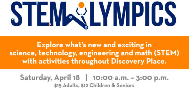 Stemlympics – April 18th at Discovery Place